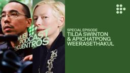 Being Like Water: Tilda Swinton & Apichatpong Weerasethakul on MEMORIA