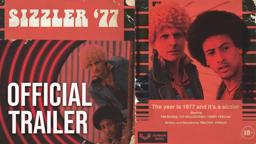 Sizzler '77 | Official Trailer