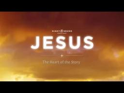 Sight & Sound Theatres® - JESUS The Heart of the Story