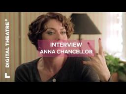 Anna Chancellor Interview - Private Lives | Playing Amanda | Digital Theatre+