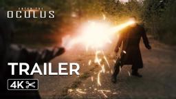 ENTER THE OCULUS TRAILER