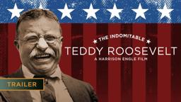 The Indomitable Teddy Roosevelt (1983) - Trailer