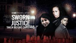 BET+ Original Movie | Sworn Justice: Taken Before Christmas | Trailer