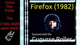 Firefox (1982) 35mm film teaser trailer, flat open matte, 2160p