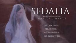 Sedalia - Official Trailer
