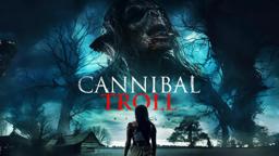 Cannibal Troll - Official Trailer