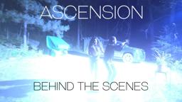 "Ascension", Behind the Scenes Exclusive (c) 2024