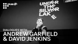 Dialogues with Andrew Garfield and David Jenkins