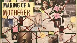 Making of a Motherer - (2021)