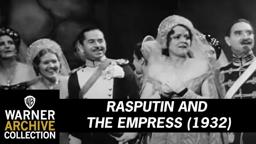 Rasputin And The Empress (Original Theatrical Trailer)