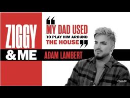 Ziggy & Me: Adam Lambert