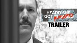 Heard She Got Murdered | Trailer