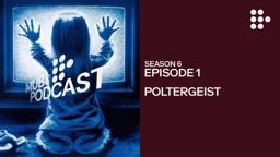 POLTERGEIST – The first suburban haunted house | MUBI Podcast