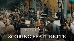 Experience the Music of Gladiator II - Behind the scoring with Ridley Scott, Harry Gregson-Williams