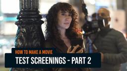 Test Screenings SAVED My Movie! 🎬 Behind-the-Scenes Secrets REVEALED!