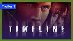 Timeline (2003) Trailer 1