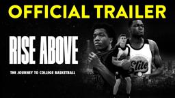 Rise Above Trailer