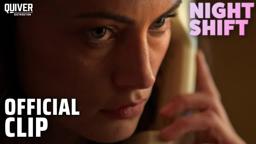 Night Shift | Official Clip