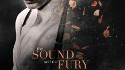 The Sound and the Fury - Trailer