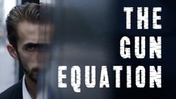 The Gun Equation - Trailer