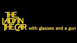 The Lady in the Car with Glasses and a Gun (1970) - Trailer