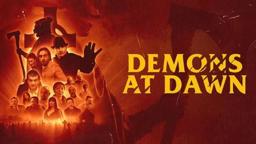 Demons At Dawn | Official Trailer | Horror Brains