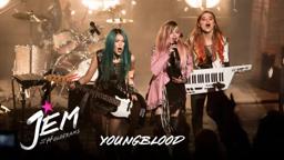 Jem And The Holograms - Music Clip: Youngblood (HD)