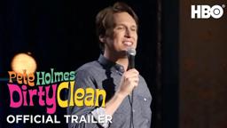 ‘Pete Holmes: Dirty Clean‘ Comedy Special Official Trailer | HBO