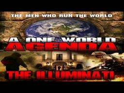 A One World Agenda: The Illuminati - Official Trailer - The Conspiracy to Control Your MIND - Watch!