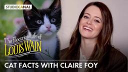 Cat Facts with Claire Foy | THE ELECTRICAL LIFE OF LOUIS WAIN