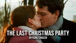The Last Christmas Party (2020) Trailer | Anna Clare Kerr, James Williams, Samantha Brooks