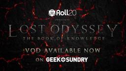 Lost Odyssey: The Book of Knowledge (2019) | VOD Now Available!