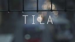 TILA TEASER 2