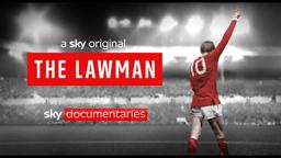 The Law Man | Sky Documentaries