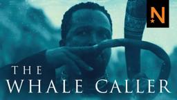 ‘The Whale Caller’ Official Trailer HD