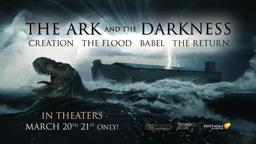 The Ark and the Darkness Official Trailer #1