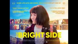 THE BRIGHT SIDE TRAILER - IN CINEMAS  AUGUST 20