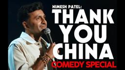 Nimesh Patel - Full Special: Thank You China | Stand Up Comedy