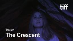 THE CRESCENT Trailer | TIFF 2017