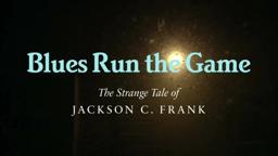 Blues Run the Game: The Strange Tale of Jackson C. Frank - Final Trailer
