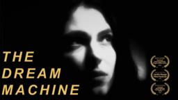THE DREAM MACHINE Trailer (2022)