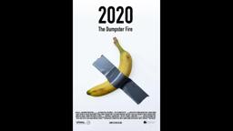 2020: The Dumpster Fire Official Trailer