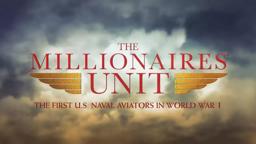 The Millionaires' Unit Documentary Trailer