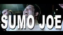 Sumo Joe (Trailer #2)