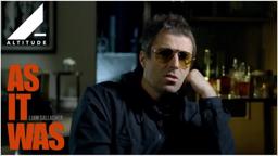 LIAM GALLAGHER: AS IT WAS - OFFICIAL CLIP - IN CINEMAS, ON DIGITAL AND ON BLU-RAY & DVD NOW
