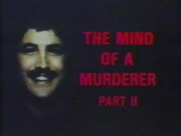 PBS Frontline: The Mind of a Murderer Part II (1984)
