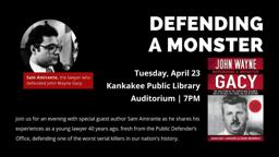 Defending a Monster - John Wayne Gacy's lawyer Sam Amirante