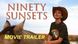 NINETY SUNSETS OFFICIAL TRAILER