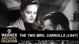 Two Mrs. Carrolls (Original Theatrical Trailer)