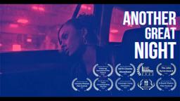Another Great Night - Short Film (2023)